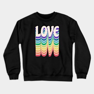 Retro Rainbow Love Crewneck Sweatshirt